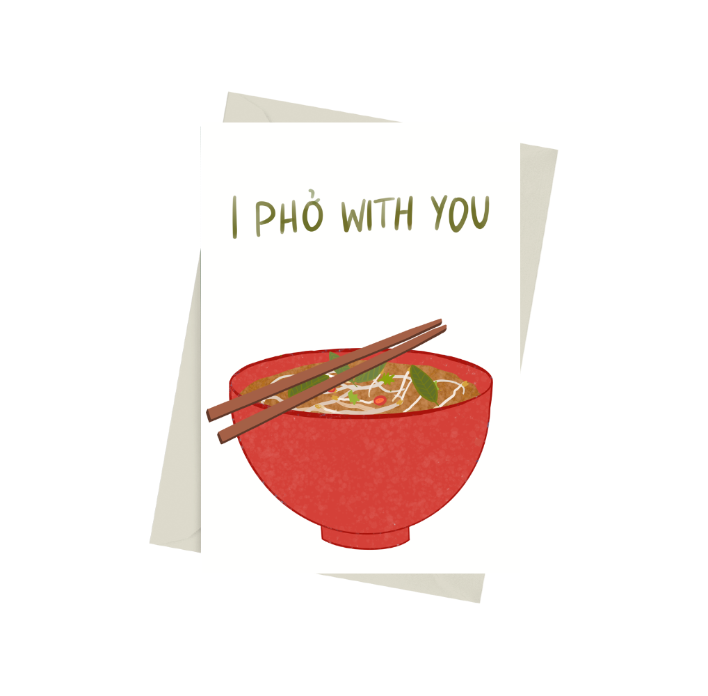 I Pho With You